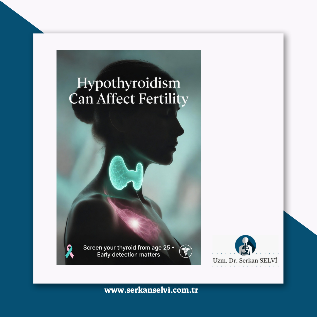 Hypothyroidism can affect fertility